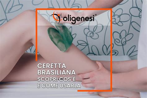 Ceretta brasiliana: cosè, come si fa e quali sono i vantaggi